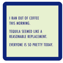 Drinks on Me Coasters