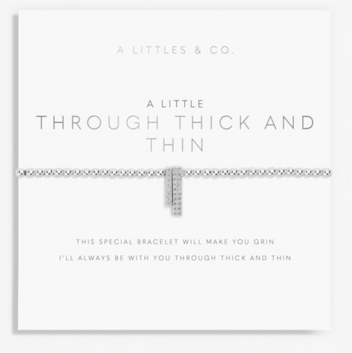 A Little 'Through Thick and Thin' Bracelet