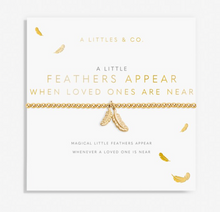 A Little 'Feathers Appear When Loved Ones Are Near' Bracelet