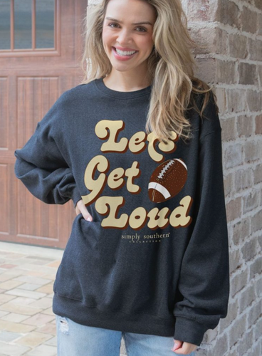 Simply Southern Let's Get Loud Crew Neck Sweatshirt